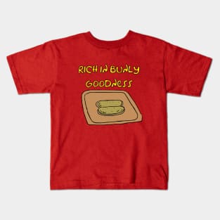 Rich In Bunly Goodness Kids T-Shirt